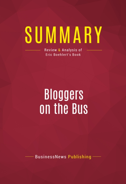 Summary: Bloggers on the Bus, EPUB eBook