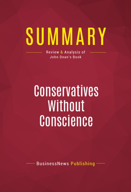 Summary: Conservatives Without Conscience, EPUB eBook