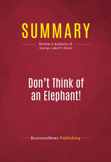 Summary: Don't Think of an Elephant!, EPUB eBook