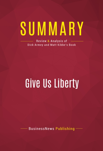 Summary: Give Us Liberty, EPUB eBook