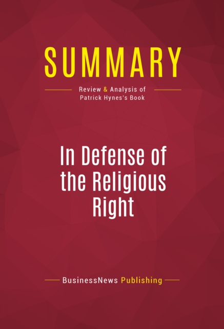 Summary: In Defense of the Religious Right, EPUB eBook