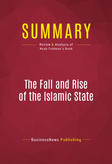 Summary: The Fall and Rise of the Islamic State, EPUB eBook