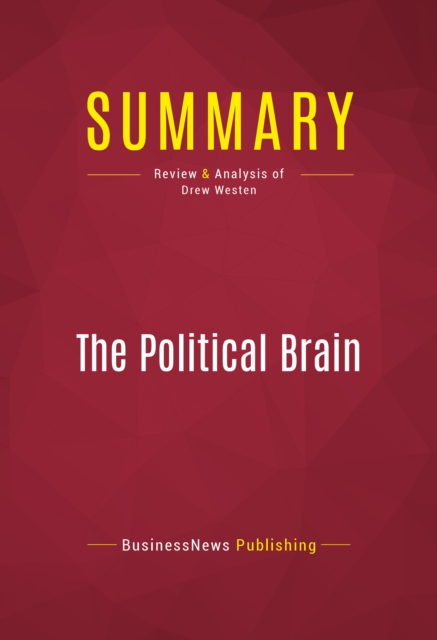 Summary: The Political Brain, EPUB eBook