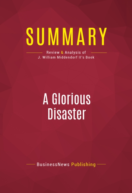 Summary: A Glorious Disaster, EPUB eBook