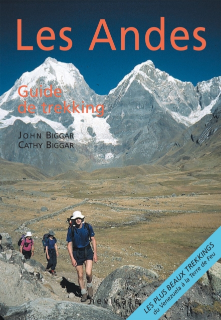 Les Andes, guide de trekking : guide complet, EPUB eBook