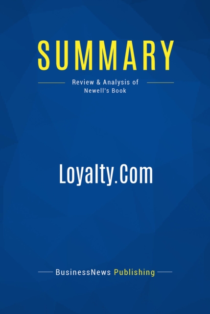 Summary: Loyalty.Com, EPUB eBook