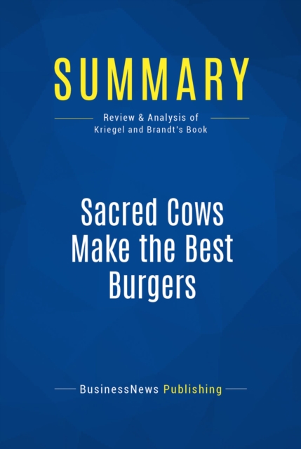 Summary: Sacred Cows Make the Best Burgers, EPUB eBook