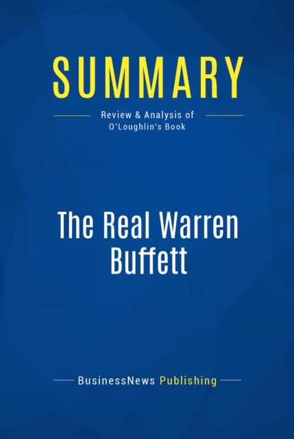 Summary: The Real Warren Buffett, EPUB eBook
