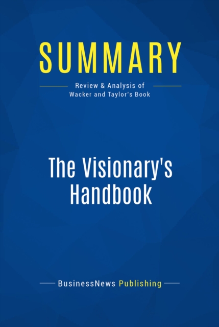 Summary: The Visionary's Handbook, EPUB eBook
