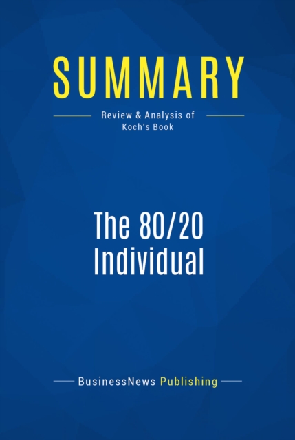 Summary: The 80/20 Individual, EPUB eBook