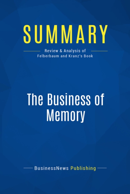 Summary: The Business of Memory, EPUB eBook