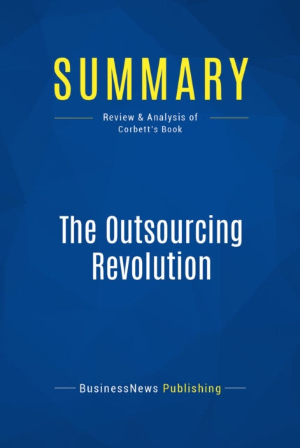 Summary: The Outsourcing Revolution, EPUB eBook