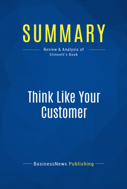 Summary: Think Like Your Customer, EPUB eBook
