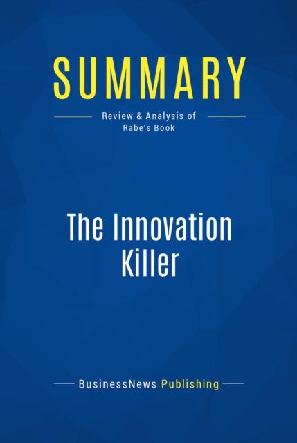 Summary: The Innovation Killer, EPUB eBook