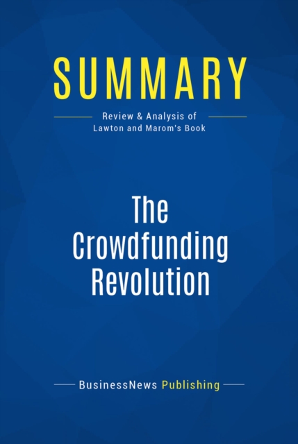 Summary: The Crowdfunding Revolution, EPUB eBook