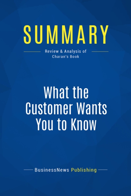 Summary: What the Customer Wants You to Know, EPUB eBook