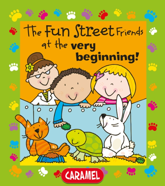 The Fun Street Friends at the Very Beginning! : Kids Books, EPUB eBook
