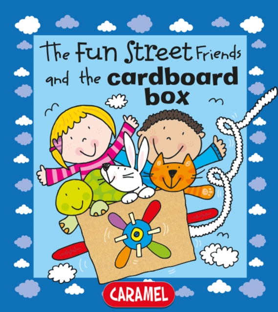 The Fun Street Friends and the Cardboard Box : Kids Books, EPUB eBook