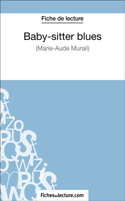 Baby-sitter blues de Marie-Aude Murail (Fiche de lecture), EPUB eBook