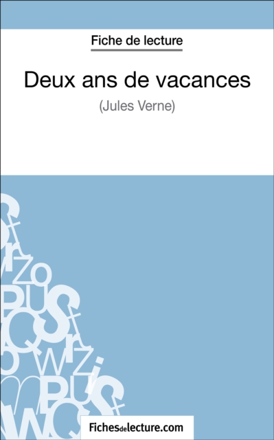 Deux ans de vacances de Jules Verne (Fiche de lecture) : Analyse complete de l'oeuvre, EPUB eBook