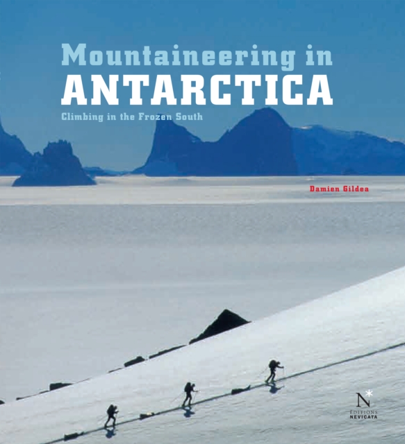 Queen Maud Land - Mountaineering in Antarctica, EPUB eBook