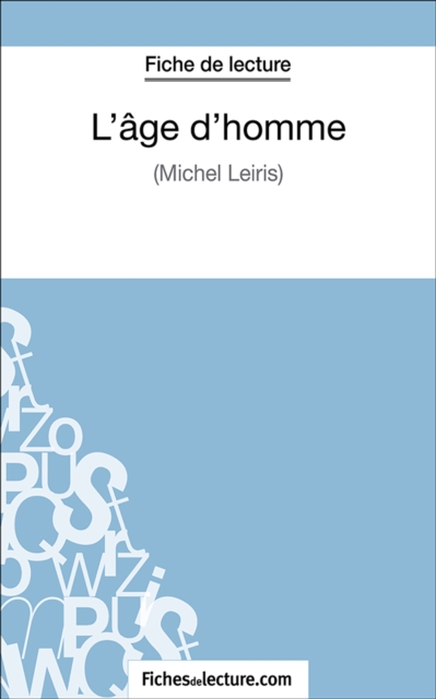 L'age d'homme : Analyse complete de l'oeuvre, EPUB eBook
