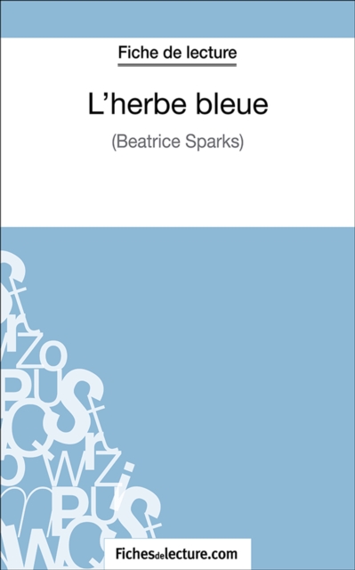 L'herbe bleue : Analyse complete de l'oeuvre, EPUB eBook
