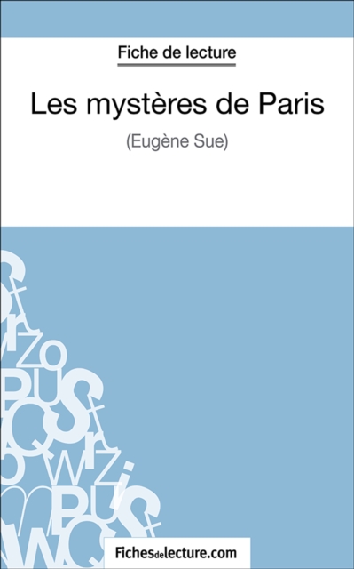 Les mysteres de Paris : Analyse complete de l'oeuvre, EPUB eBook