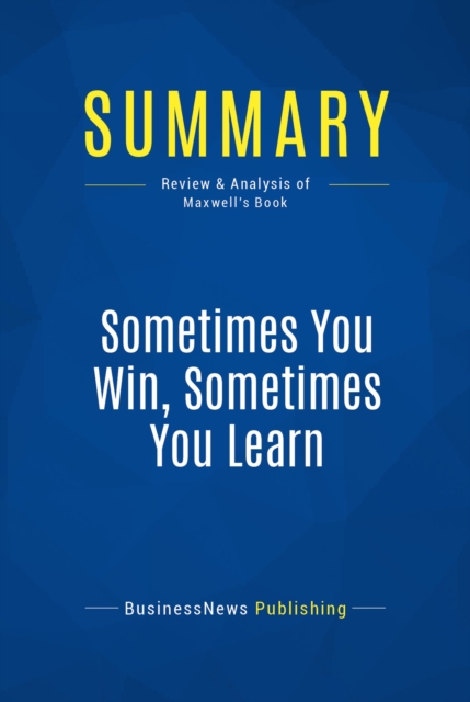 Summary: Sometimes You Win, Sometimes You Learn, EPUB eBook