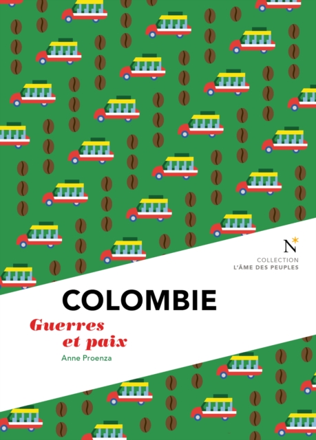 Colombie : Guerre et Paix, EPUB eBook