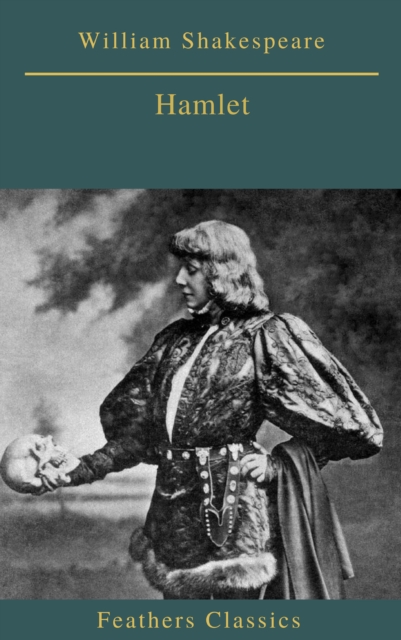 Hamlet (Feathers Classics), EPUB eBook