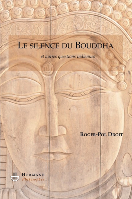 Le silence du Bouddha : Et autres questions indiennes, PDF eBook