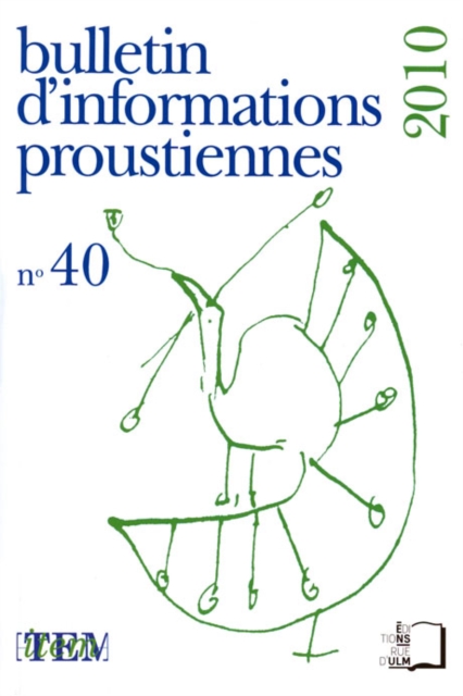 Bulletin d'information proustienne n(deg) 40, PDF eBook