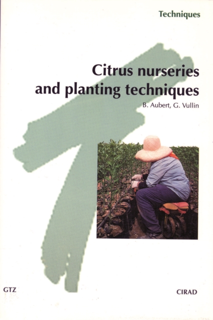 Citrus Nurseries and Planting Techniques, PDF eBook