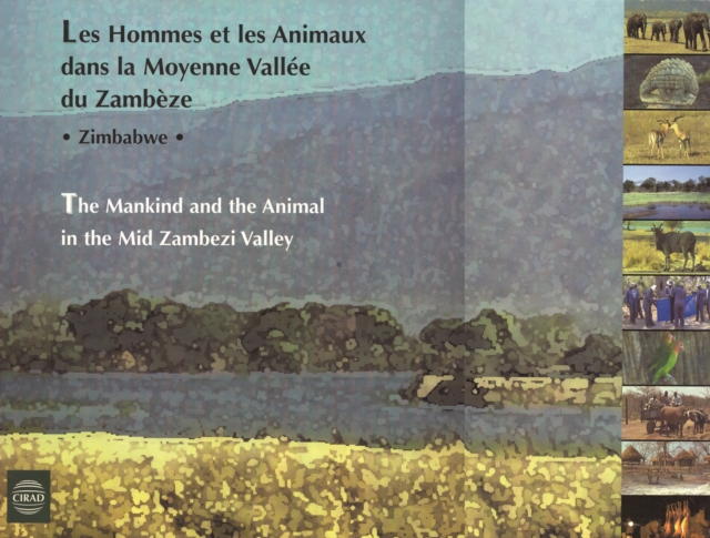 Les hommes et les animaux dans la moyenne vallee du Zambeze, Zimbabwe (les) / The Mankind and the Animal in the Mid Zambezi Valley, PDF eBook