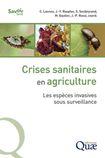Crises sanitaires en agriculture : Les especes invasives sous surveillance, PDF eBook