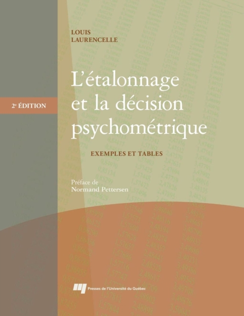 L'etalonnage et la decision psychometrique, 2e edition : Exemples et tables, PDF eBook
