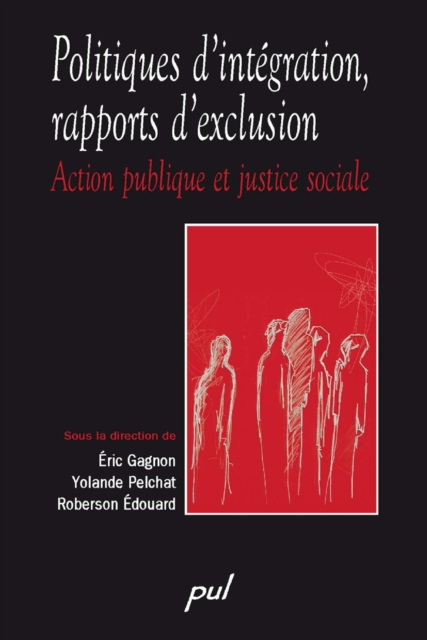 Politiques d'integration, rapports d'exclusion, PDF eBook