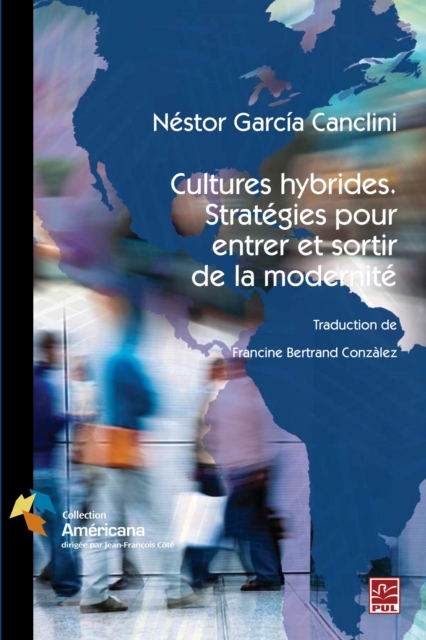 Cultures hybrides. Strategies pour entrer et sortir de la..., PDF eBook