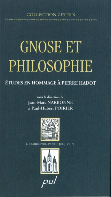 Gnose et philosophie : Etudes en hommage a Pierre Hadot, PDF eBook