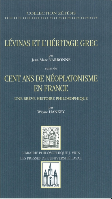 Levinas et heritage grec, suivi de cent ans : Une breve histoire philosophique, PDF eBook