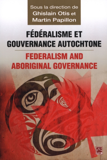 Federalisme et gouvernance autochtone/Federalism and Indi..., PDF eBook