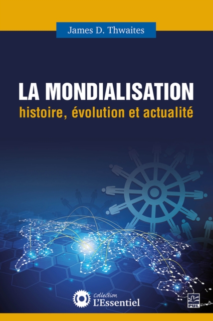 La mondialisation : Histoire, evolution et actualite, PDF eBook