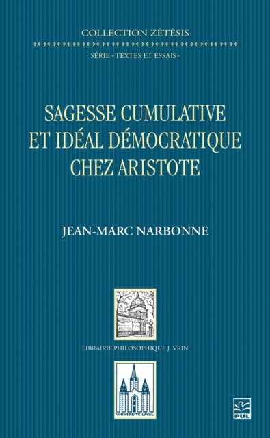 Sagesse cumulative et ideal democratique chez Aristote, PDF eBook