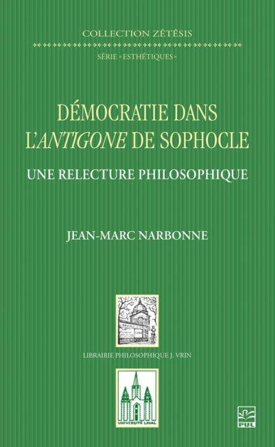 Democratie dans l'Antigone de Sophocle. Une relecture philosophique, PDF eBook