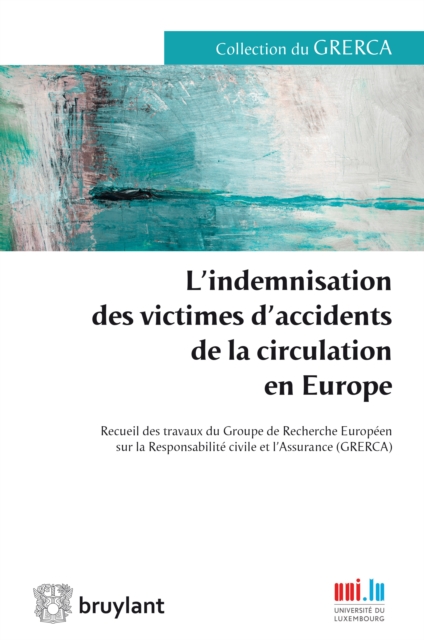L'indemnisation des victimes d'accidents de la circulation en Europe, EPUB eBook