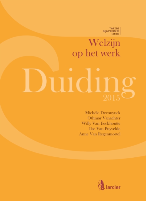 Duiding Welzijn op het werk - Publieke en private sector : Tweede bijgewerkte editie, EPUB eBook