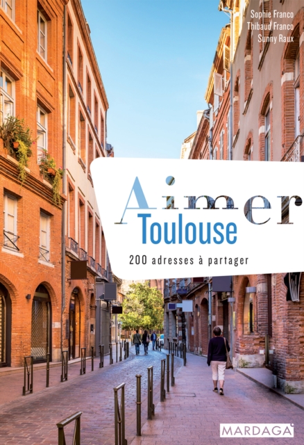 Aimer Toulouse (doublon), EPUB eBook