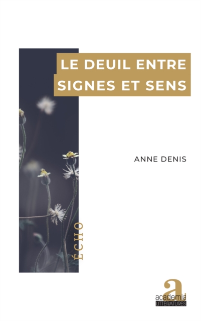Le deuil entre signes et sens, PDF eBook