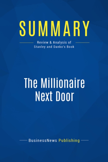 Summary: The Millionaire Next Door, EPUB eBook